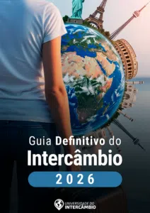 Guia definitivo para Intercâmbio 2026