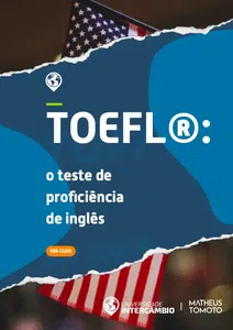 TOEFL - O Teste de Proficiência em Inglês