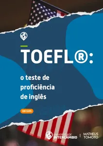 TOEFL - O Teste de Proficiência em Inglês